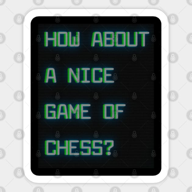 How about a nice game of chess? Sticker by ianjcornwell